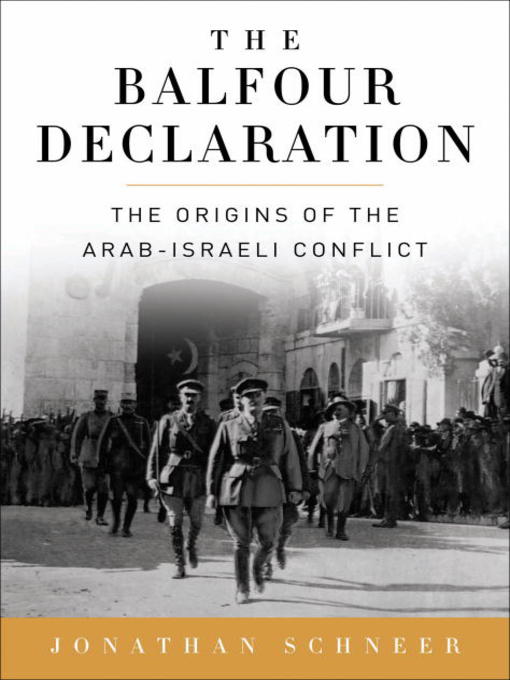 Détails du titre pour The Balfour Declaration par Jonathan Schneer - Disponible